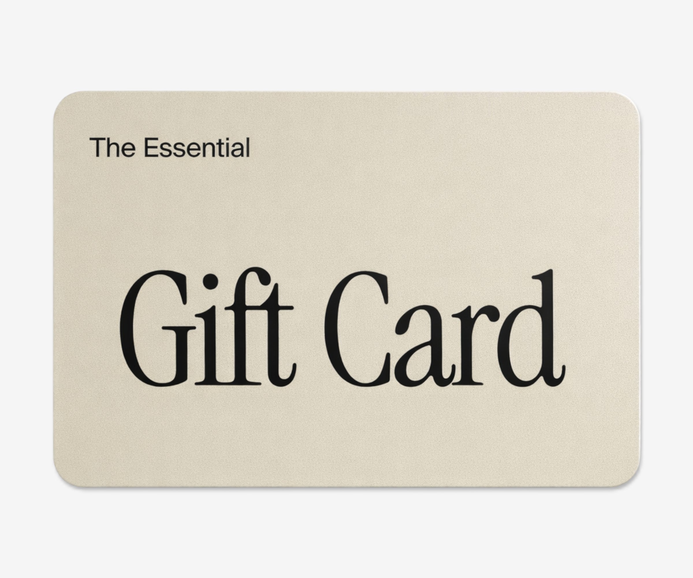 The Essential Gift Card - The Essential 